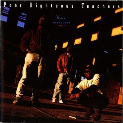 Poor Righteous Teachers - 1990 - Holy Intellect