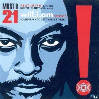Will.I.Am - 2003 - Must Be 21