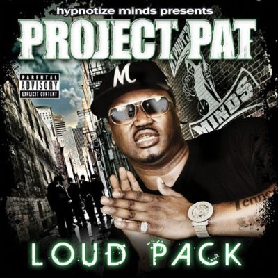 Project Pat - 2011 - Loud Pack