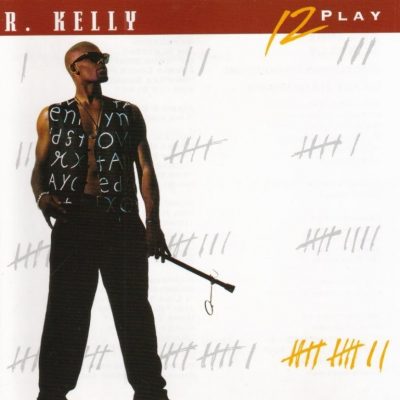 R. Kelly - 1993 - 12 Play