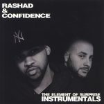 Rashad & Confidence – 2013 – The Element Of Surprise (Instrumentals)