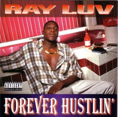 Ray Luv - 1995 - Forever Hustlin'