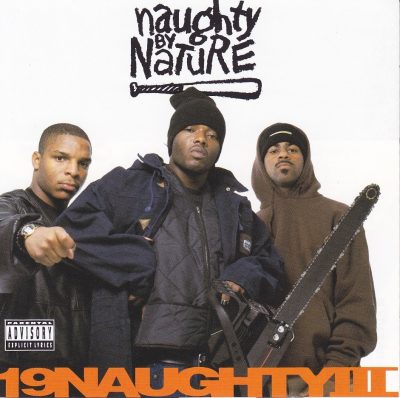 Naughty By Nature - 1993 - 19 Naughty III