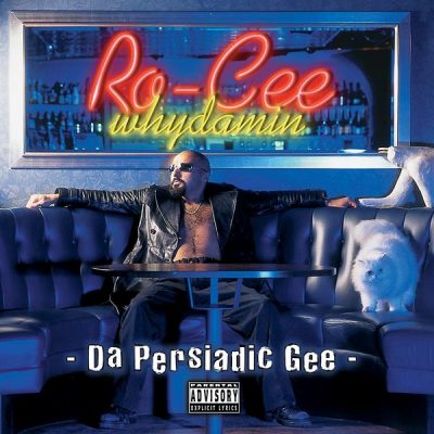 Ro-Cee - 1996 - Da Persiadic Gee