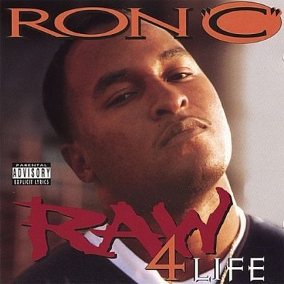 Ron C - 1996 - Raw 4 Life