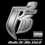 Ruff Ryders – 2000 – Ryde Or Die Vol. 2