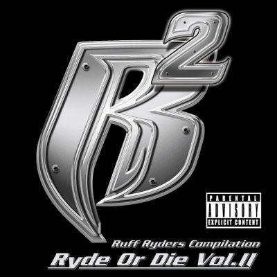 Ruff Ryders - 2000 - Ryde Or Die Vol. 2