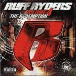 Ruff Ryders – 2005 – Redemption, Vol. 4