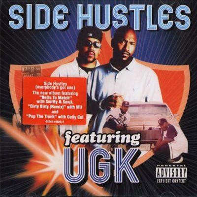 UGK - 2002 - Side Hustles