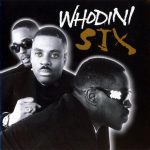 Whodini – 1996 – Six