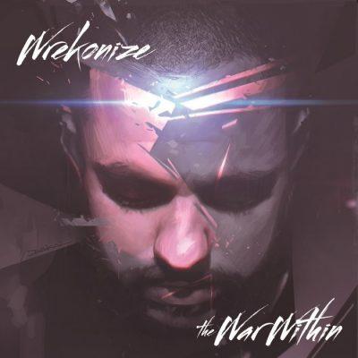 Wrekonize - 2013 - The War Within