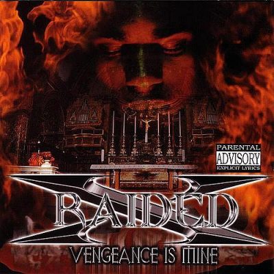 X-Raided - 2000 - Vengeance Is Mine