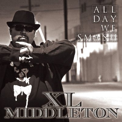 XL Middleton - 2017 - All Day We Smash