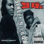 YGz – 1993 – Street Nigga EP