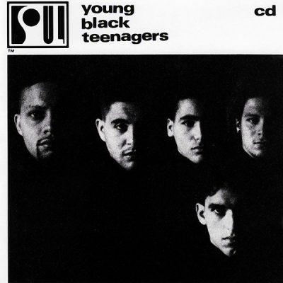 Young Black Teenagers - 1991 - Young Black Teenagers