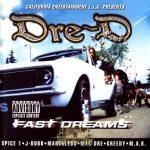 Young Dre D – 1999 – Fast Dreams