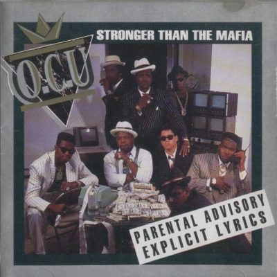 O.C.U. - 1991 - Stronger Than The Mafia