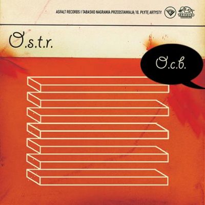 O.S.T.R. - 2009 - O.C.В. (with Instrumentals)