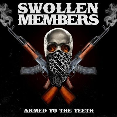 Swollen Members - 2009 - Armed to the Teeth