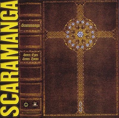 Scaramanga - 1998 - Seven Eyes, Seven Horns
