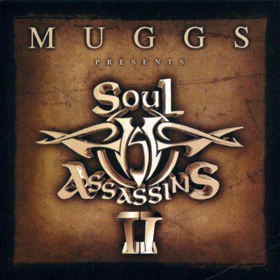 Muggs Presents... The Soul Assassins Chapter II 2000