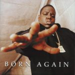 The Notorious B.I.G. – 1999 – Born Again