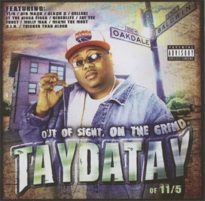 TayDaTay - 2003 - Out Of Sight, On The Grind