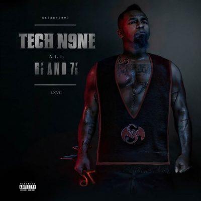 Tech N9ne - 2011 - All 6's And 7's