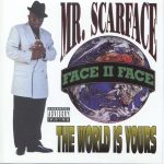 Scarface – 1993 – The World Is Yours