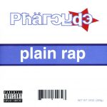 The Pharcyde – 2000 – Plain Rap