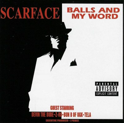 Scarface - 2003 - Balls And My Word