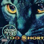 Too Short – 2001 – Chase The Cat
