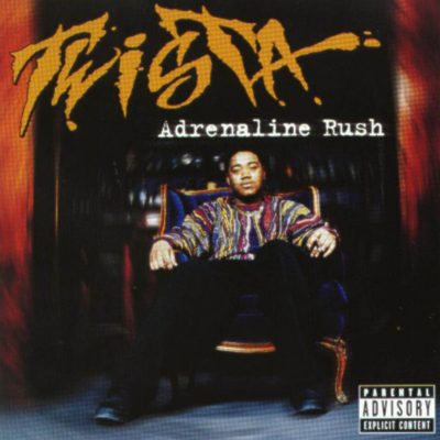 Twista - 1997 - Adrenaline Rush
