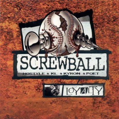 Screwball - 2001 - Loyalty