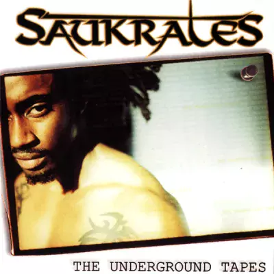 Saukrates - The Underground Tapes