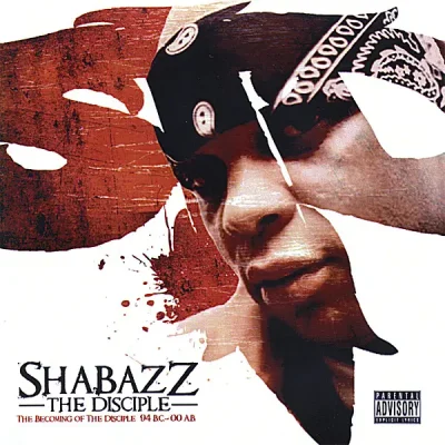 Shabazz The Disciple - The Becoming Of The Disciple