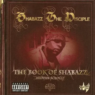 Shabazz The Disciple - The Book Of Shabazz (Hidden Scrollz)