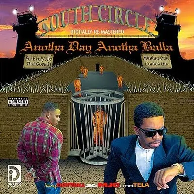 South Circle - Anotha Day, Anotha Balla