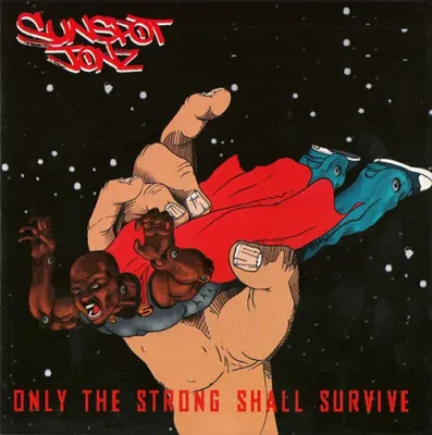 Sunspot Jonz - Only The Strong Shall Survive