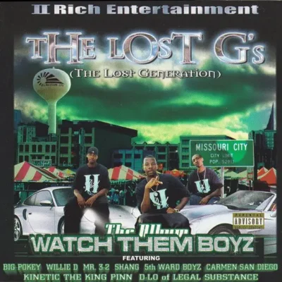 The Lost G's - Watch Them Boyz