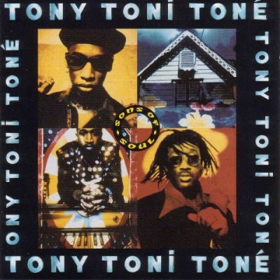 Tony! Toni! Tone! - 1993 - Sons Of Soul
