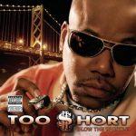 Too Short – 2006 – Blow The Whistle