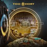 Too Short – 2019 – The Vault
