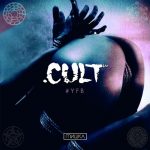 .Cult – 2014 – #YFB
