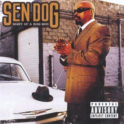Sen Dog - 2008 - Diary Of A Mad Dog