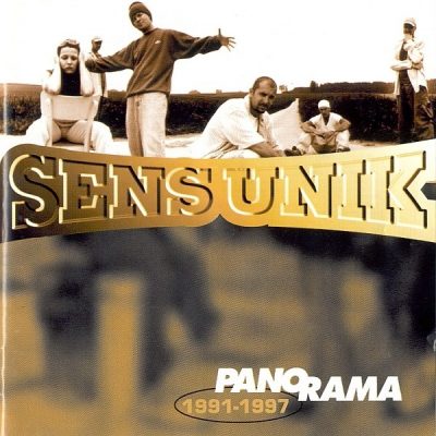 Sens Unik - 1997 - Panorama 1991-1997