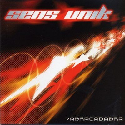 Sens Unik - 2001 - Abracadabra