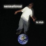 Sensational – 2006 – Sensational In Dub