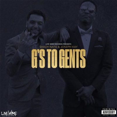 Shady Nate & Joseph Kay - 2018 - G's To Gents