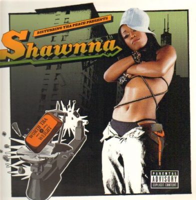 Shawnna - 2004 - Worth Tha Weight